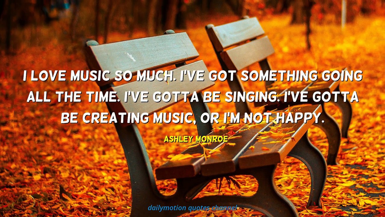 Ashley Monroe Quotes