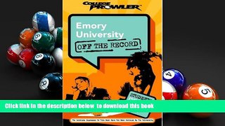 READ book  Emory University: Off the Record (College Prowler) (College Prowler: Emory University