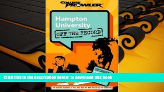 FREE [DOWNLOAD]  Hampton University: Off the Record (College Prowler) (College Prowler: Hampton