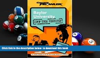 FREE [PDF]  Baylor University: Off the Record (College Prowler) (College Prowler: Baylor