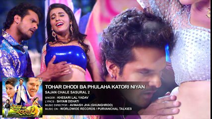 Download Video: Khesari Lal Yadav - Tohar Dhodi Ba Phulaha Katori Niyan  MP3