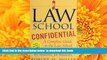 READ book  Law School Confidential: A Complete Guide to the Law School Experience: By Students,