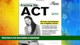 FREE PDF  Cracking the ACT, 2013 Edition (College Test Preparation)  FREE BOOK ONLINE