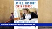 Free [PDF] Download  AP U.S. History Crash Course (REA: The Test Prep AP Teachers Recommend)