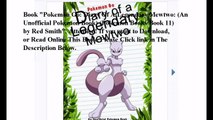 Download Pokemon Go: Diary Of A Legendary Mewtwo: (An Unofficial Pokemon Book) (Pokemon Books Book 11) ebook PDF