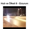 Hızlı Ve Öfkeli 8 - Erzurum :)