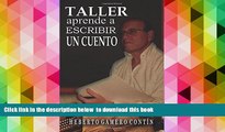 EBOOK ONLINE  Taller aprende a escribir un cuento (Spanish Edition) Heberto Gamero ContÃ­n  FREE