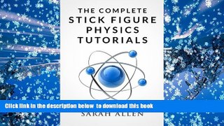 READ book  The Complete Stick Figure Physics Tutorials Sarah Allen  FREE BOOK ONLINE