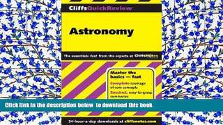 READ book  CliffsQuickReview Astronomy (Cliffs Quick Review (Paperback)) Charles J Peterson  FREE