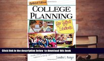 READ book  College Planning for Gifted Students: Choosing and Getting into the Right College