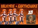 Epic All Valkyrie Attack and Earthquake Spells | Clash of Clans