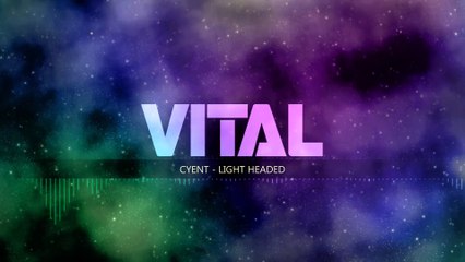 [Dubstep] Cyent - Light Headed {Vital Release} (1080p_30fps_H264-128kbit_AAC)