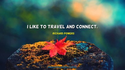 Richard Powers Quotes #1