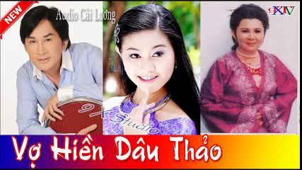 Vợ Hiền Dâu Thảo , Kim Tử Long , Thanh Loan ,Quế Trân , Minh Long