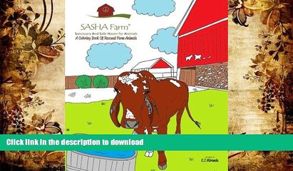 FREE [DOWNLOAD]  SASHA Farm: A Coloring Book of Rescued Farm Animals READ ONLINE