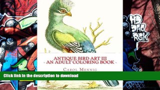 READ book  Antique Bird Art III - An Adult Coloring Book  FREE BOOK ONLINE