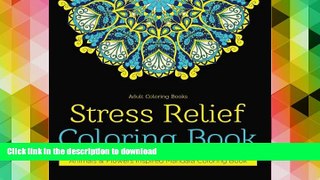 READ book  Adult Coloring Books: Stress Relief Coloring Book: Animals   Flowers Inspired Mandala