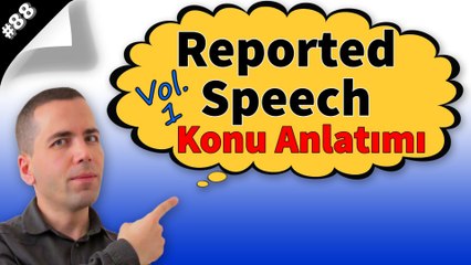 Reported Speech Konu Anlatımı #88