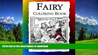 PDF ONLINE Fairy Coloring Book: Art Nouveau Illustrations by Henry Justice Ford (Historic Images)
