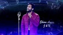 Indian Idol Promo contestant Ehan Asgar