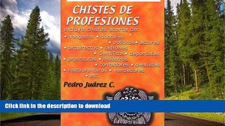 FAVORIT BOOK Chistes de Profesiones (Jokes on Professions) (Spanish Edition) READ EBOOK