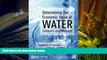 Price Determining the Economic Value of Water: Concepts and Methods Robert A. Young On Audio