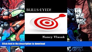 READ book  Bulls-Eyed!  FREE BOOK ONLINE