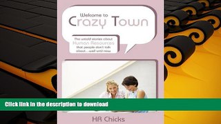 FREE [DOWNLOAD]  Welcome to Crazy Town  DOWNLOAD ONLINE