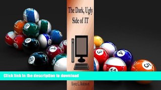 FREE [PDF]  The Dark, Ugly Side of It  BOOK ONLINE