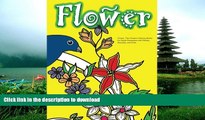 READ THE NEW BOOK Flower: The Flowers Coloring Books for Adults Relaxation with Paisley, Mandala,