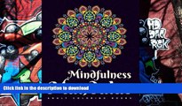 READ book  Adult Coloring Books: Mindfulness Mandalas: A mandala coloring book for adult