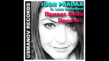 DJ Igor Pradaa ft. Lena Usmanova - Привет Лена, Прости (Original Radio Mix)
