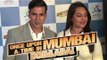 Akshay Kumar, Sonakshi Sinha At 'Once Upon Ay Time In Mumbai Dobaara!' Event