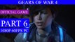 GEARS OF WAR 4 Walkthrough Gameplay Part 6 - Almost Midnight (PC)