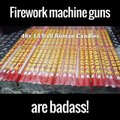 Roman candle machine guns are pretty
