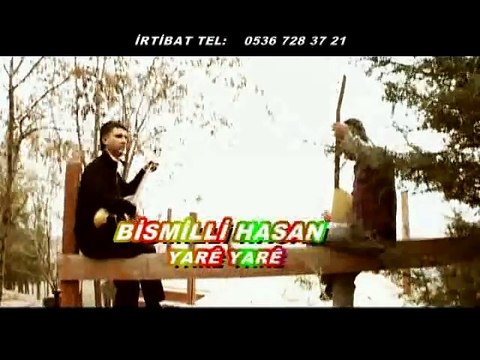 BİSMİLLİ HASAN - YARE
