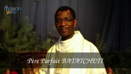 Homélie de la nuit de Noël - P. Parfait BATATCHETI