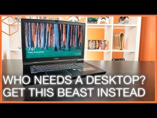 MSI GT73VR Gaming Laptop - A True Desktop Replacement?