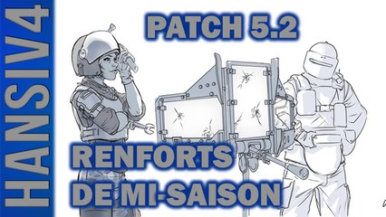 Mise à jour 5.2 – Renforts de mi-saison (Rainbow Six Siege gameplay/commentaire FR!)