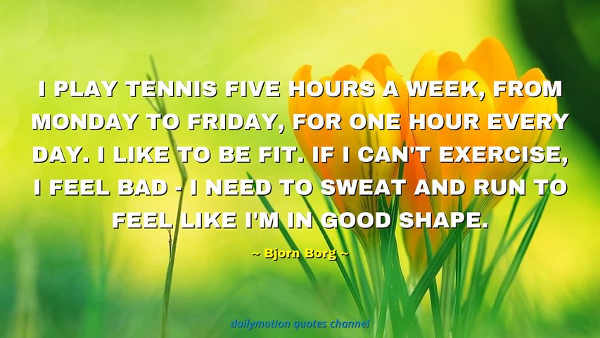 Bjorn Borg Quotes