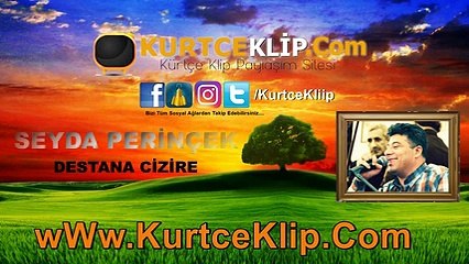 SEYDA PERİNÇEK - DESTANA CİZİRE 2017