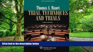 Buy  Trial Techniques, Ninth Edition (Aspen Coursebooks) Thomas A. Mauet  PDF