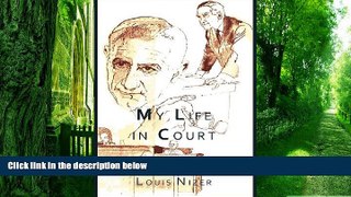 PDF  My Life in Court Louis Nizer  Book