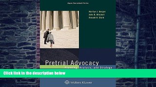 Buy NOW  Pretrial Advocacy: Planning, Analysis, and Strategy (Aspen Coursebook) Marilyn J. Berger