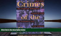 Online Gilbert Geis Crimes Of The Century: From Leopold and Loeb to O.J. Simpson Audiobook Download