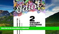 FAVORIT BOOK Sweary Coloring Book: A Beautiful Adult Coloring Book with Relaxing Swear Words to