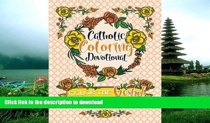 FAVORIT BOOK Catholic Coloring Devotional: Color the Gospel: A Catholic Coloring Book For Adults