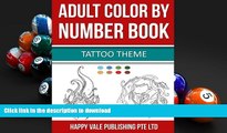 FREE [PDF]  Adult Color By Number Book: Tattoo Theme  BOOK ONLINE