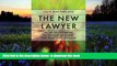 READ book  The New Lawyer: How Settlement Is Transforming the Practice of Law (Law and Society)