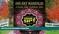 READ THE NEW BOOK Sweary Mandalas: A Swear Word Colouring Book Midnight Edition: A Mandala